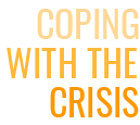 Coping with the crisis