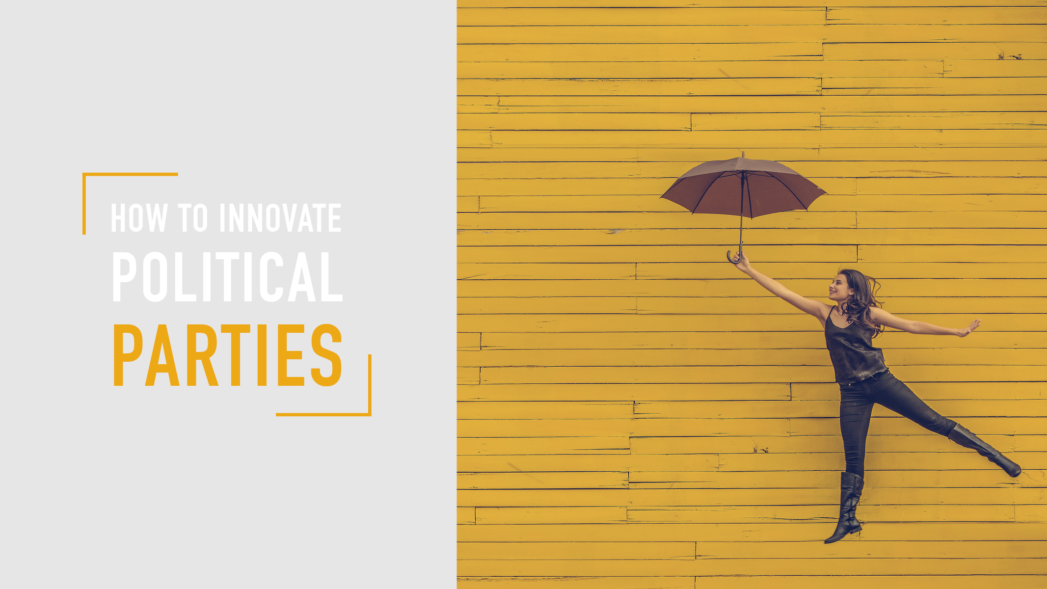 How to Innovate Political Parties - The Innovation in Politics Institute How to Innovate Political Parties - The Innovation in Politics Institute